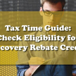 Eligibility For Recovery Rebate Credit Ft Myers Naples Markham Norton
